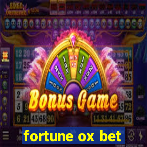 fortune ox bet